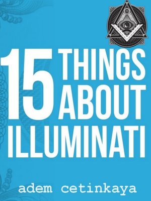 cover image of 15 Things About Illuminati
